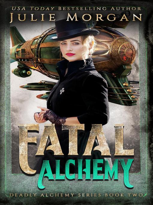 Title details for Fatal Alchemy by Julie Morgan - Available